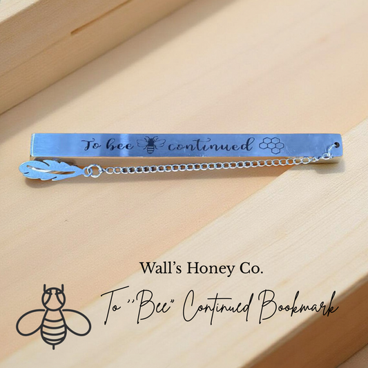 Bookmark - “To Bee Continued”